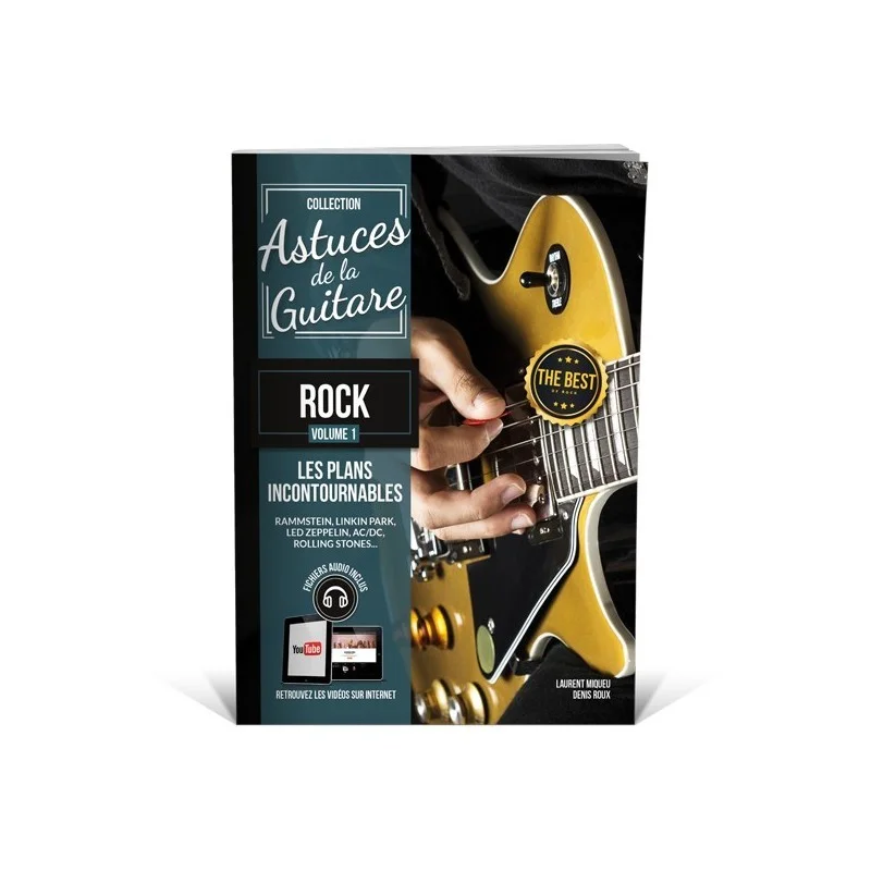 ASTUCES DE LA GUITARE ROCK VOL1 Nouveauté