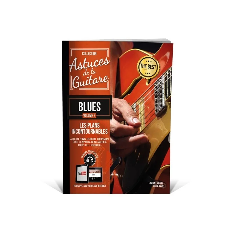 ASTUCES DE LA GUITARE BLUES VOL2 Offre Spéciale
