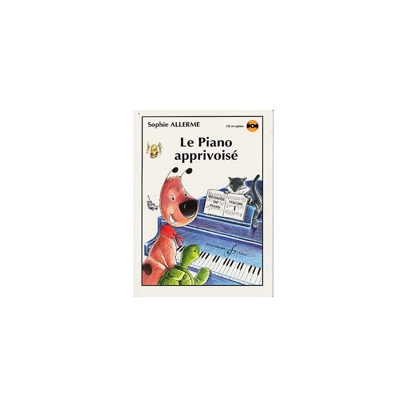 LE PIANO APPRIVOISE VOL 1 ALLERME Prix Réduit