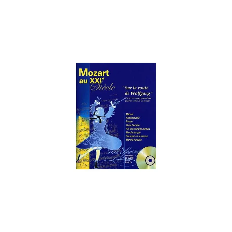 MOZART AU XXIE SIECLE Expédié Aujourd'hui