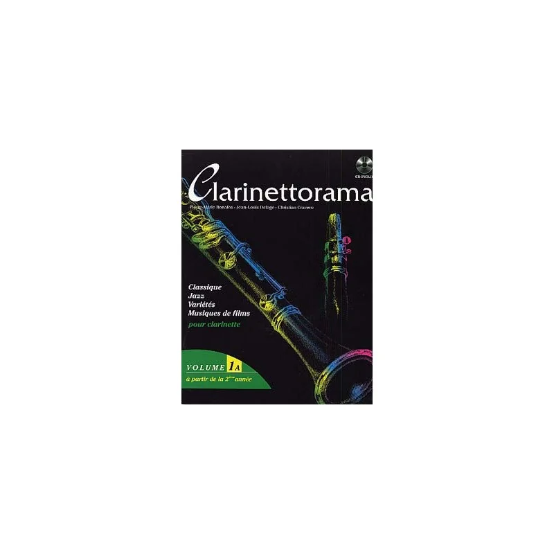 CLARINETTORAMA VOL 1A Seulement Aujourd'hui