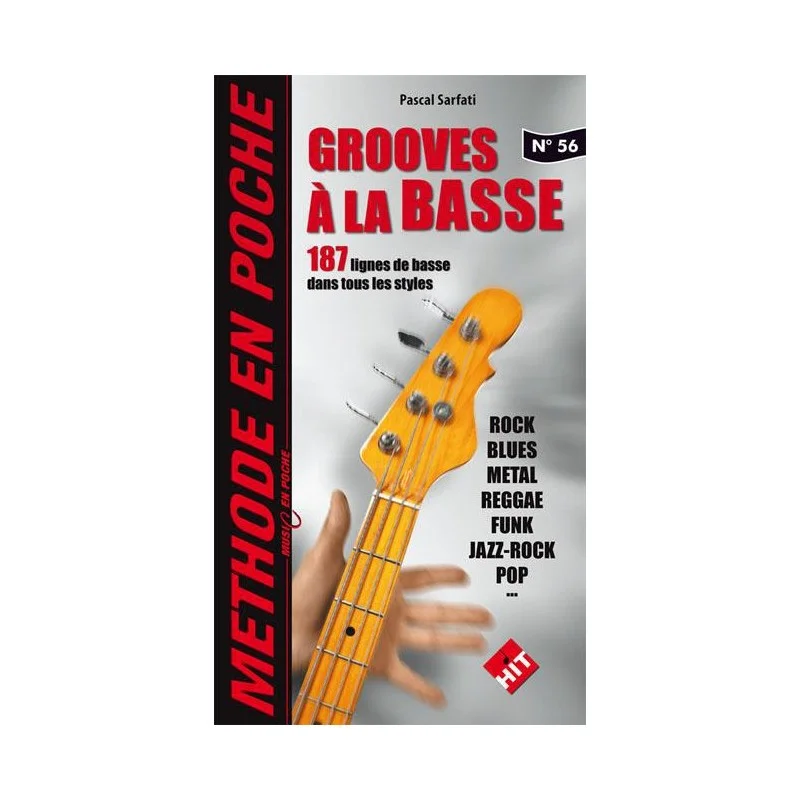 MUSIC EN POCHE 56 GROOVES A LA BASSE Retour Gratuit