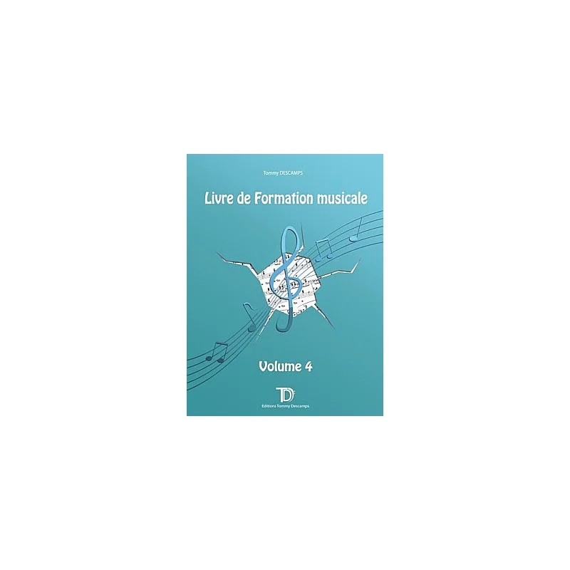 LIVRE DE FORMATION MUSICALE VOL 4 Affaire À Saisir