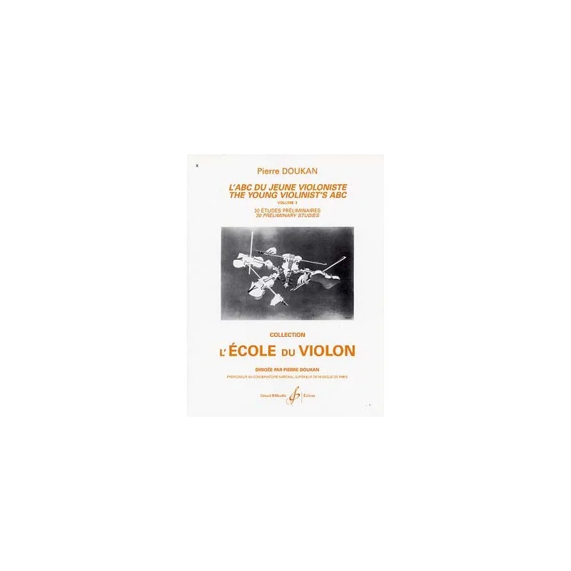 L ABC DU JEUNE VIOLONISTE VOL 30 ETUDES PRELIMINAIRES Meilleur Choix