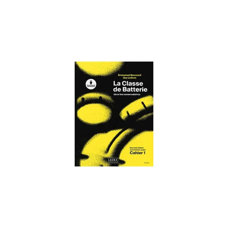 Pas Cher LA CLASSE DE BATTERIE DANS LES CONSERVATOIRES CAHIER 1