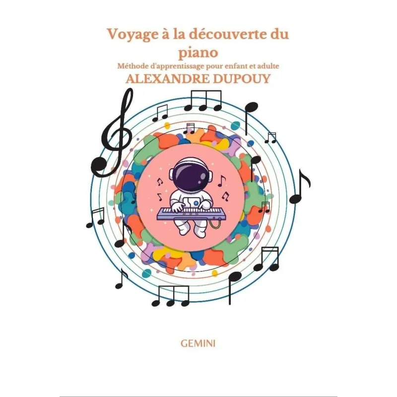VOYAGE A LA DECOUVERTE DU PIANO ALEXANDRE DUPOUY Pas Cher