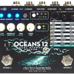 Electro harmonix Oceans 12 Dual Stereo Reverb Offre Limitée