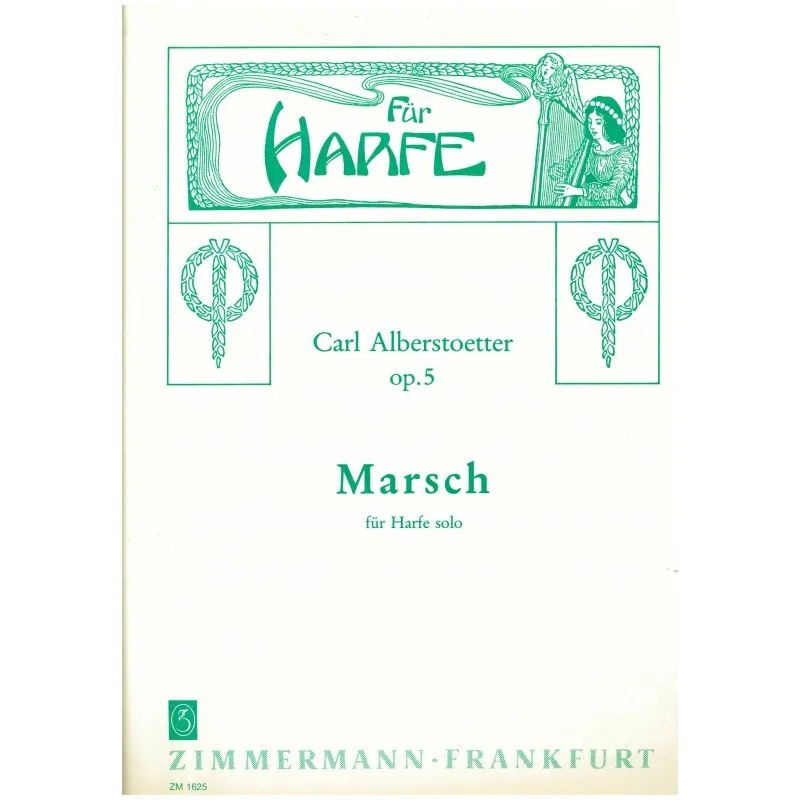 Carl Alberstoetter, Marsch op. 5 Jusqu'à Épuisement Des Stocks