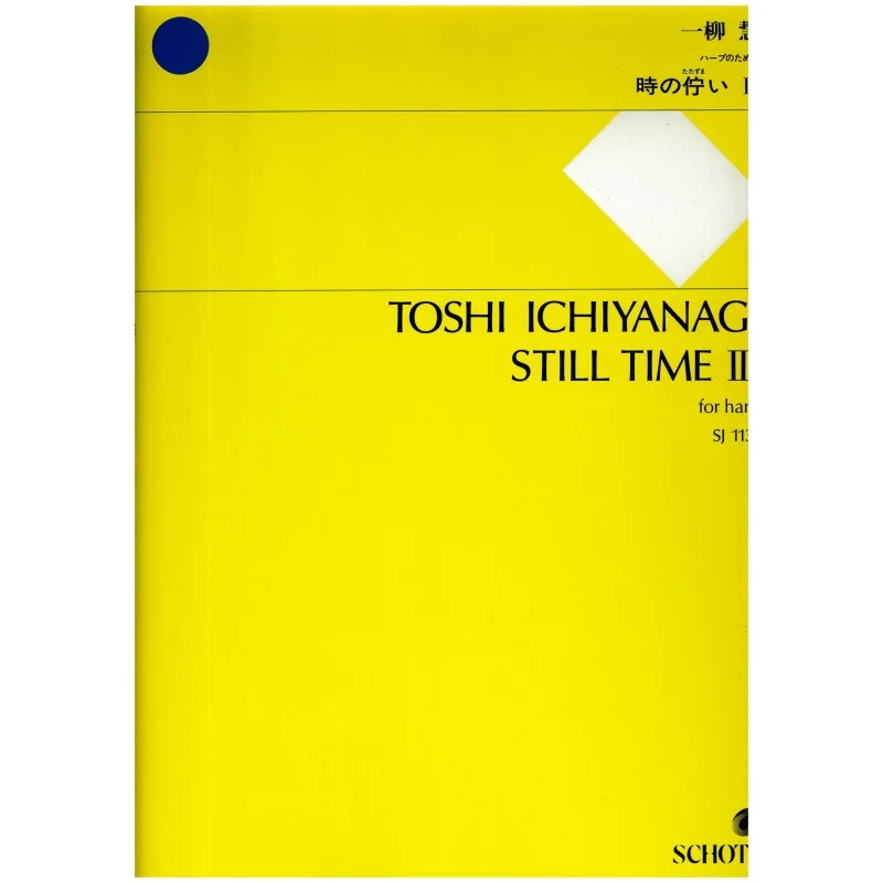 Toshi Ichiyanagi, Still time III Offre Spéciale
