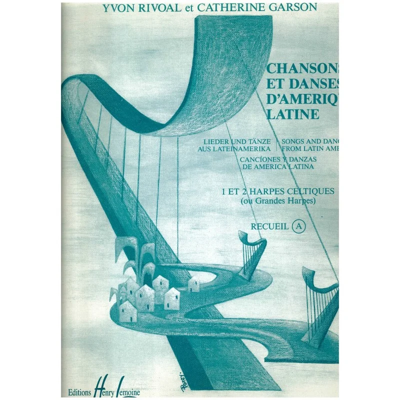 Yvon Rivoal et Catherine Garson, Chansons et danses d‘Amérique Latine Populaire